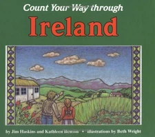Count Your Way Through Ireland Library Binding James, Benson, Kat