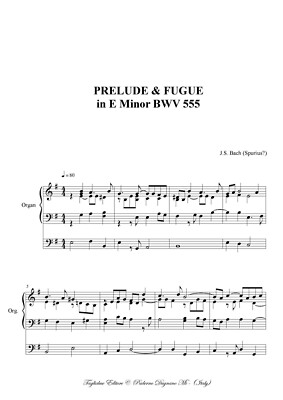 BACH J.S. - BWV 555 - Präludium und Fuge e-Moll - PDF WIRD PER EMAIL VERSCHICKT