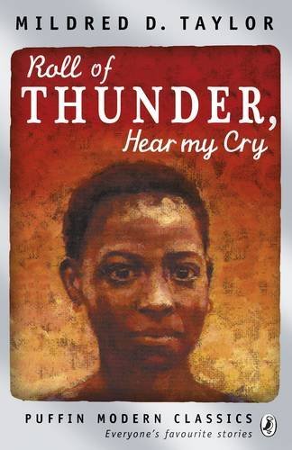 Roll of Thunder, Hear My Cry (Puffin Modern Classics) By Mildre .9780141333342
