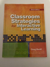 Classroom Strategies for Interactive Learning...
