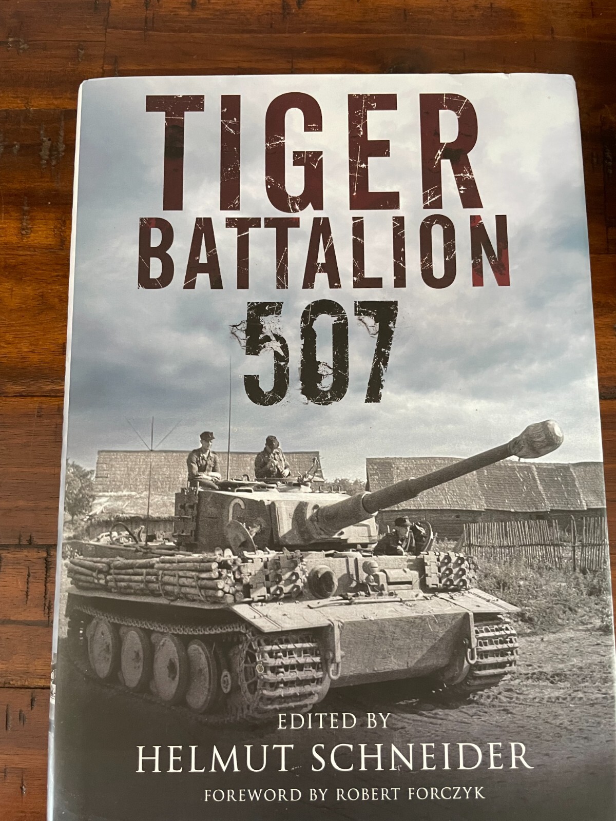 Tiger Battalion 507 HB Helmut Schneider