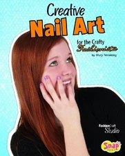 Creative Nail Art for the Crafty Fashionista Library Binding Mary