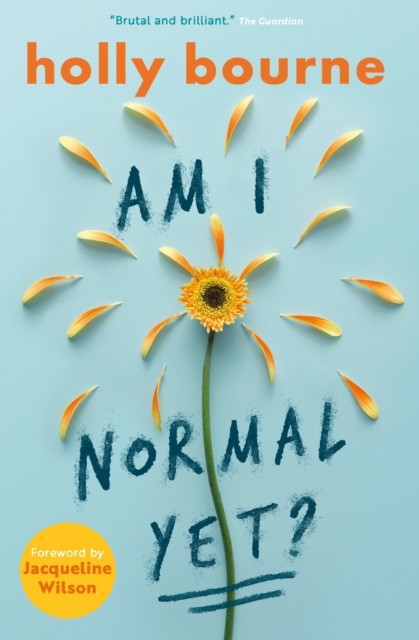 Am I Normal Yet? by Holly Bourne (Paperback Book)