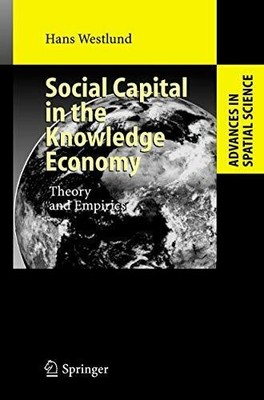 Social Capital in the Knowledge Economy: Theory and Empirics Buch Springer
