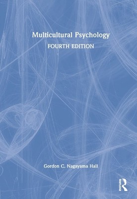 Multicultural Psychology by Gordon C. Nagayama Hall - 9781032028330
