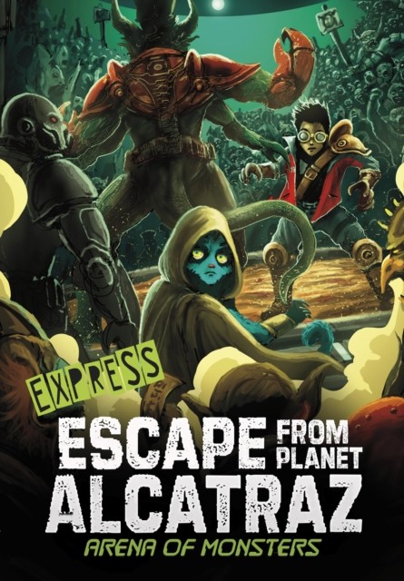 Arena of Monsters - Express Edition by Michael  Dahl (Paperback Book)