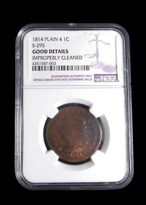 1814 Plain 4 Classic Head Large Cent S-295. NGC Certified Good Details. #3789