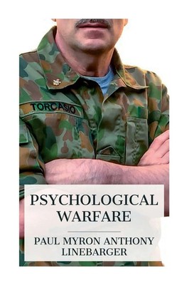 Paul Myron Anthony Linebarger | Psychological Warfare | Taschenbuch | Englisch
