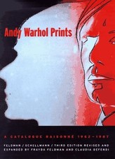 Andy Warhol Prints: A Catalogue Raison..., Warhol, Andy