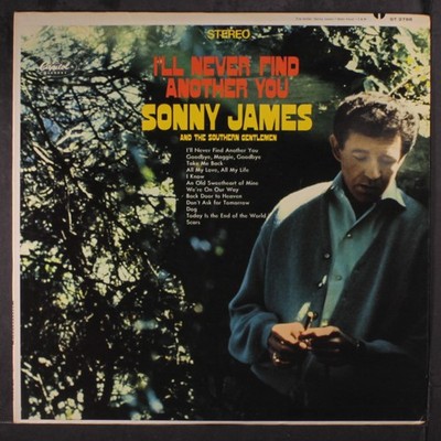SONNY JAMES: i'll never find another you CAPITOL 12'' LP 33 RPM