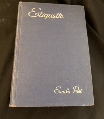 Etiquette by Emily Post 71st  Printing 1947