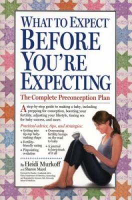 What to Expect Before You're Expecting - Paperback By Murkoff, Heidi - VERY GOOD