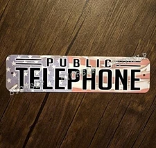 Metal Sign TELEPHONE public pay phone booth rotary coin operated American Flag