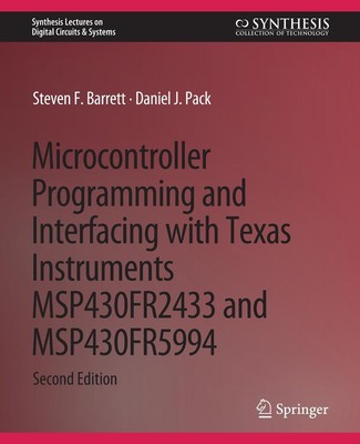 Daniel J. Pack (u. a.) | Microcontroller Programming and Interfacing with...
