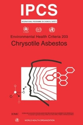 CHRYSOTILE ASBESTOS (ENVIRONMENTAL HEALTH CRITERIA SERIES) By Ipcs *BRAND NEW*