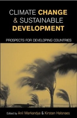 Climate Change and Sustainable Development: Prospects for Developing Countries b