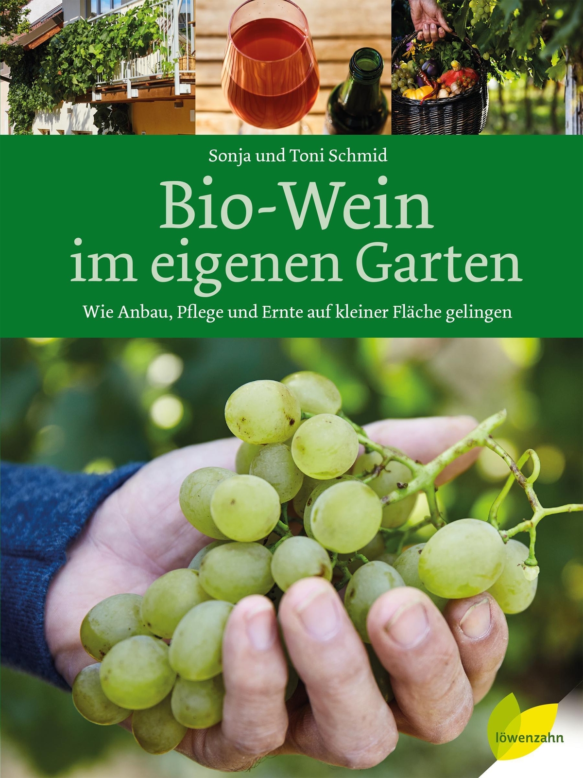 Thumbnail - Bio-wein Eigenen Garten | Sonja Schmid (u. A.) | Buch | 168 S. |