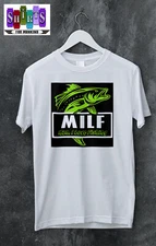 MILF Man, I Love Fishing Funny Fisherman Angler Bass T-shirt, Unisex Tee