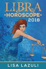 Libra Horoscope 2018 by Lisa Lazuli (English) Paperback Book