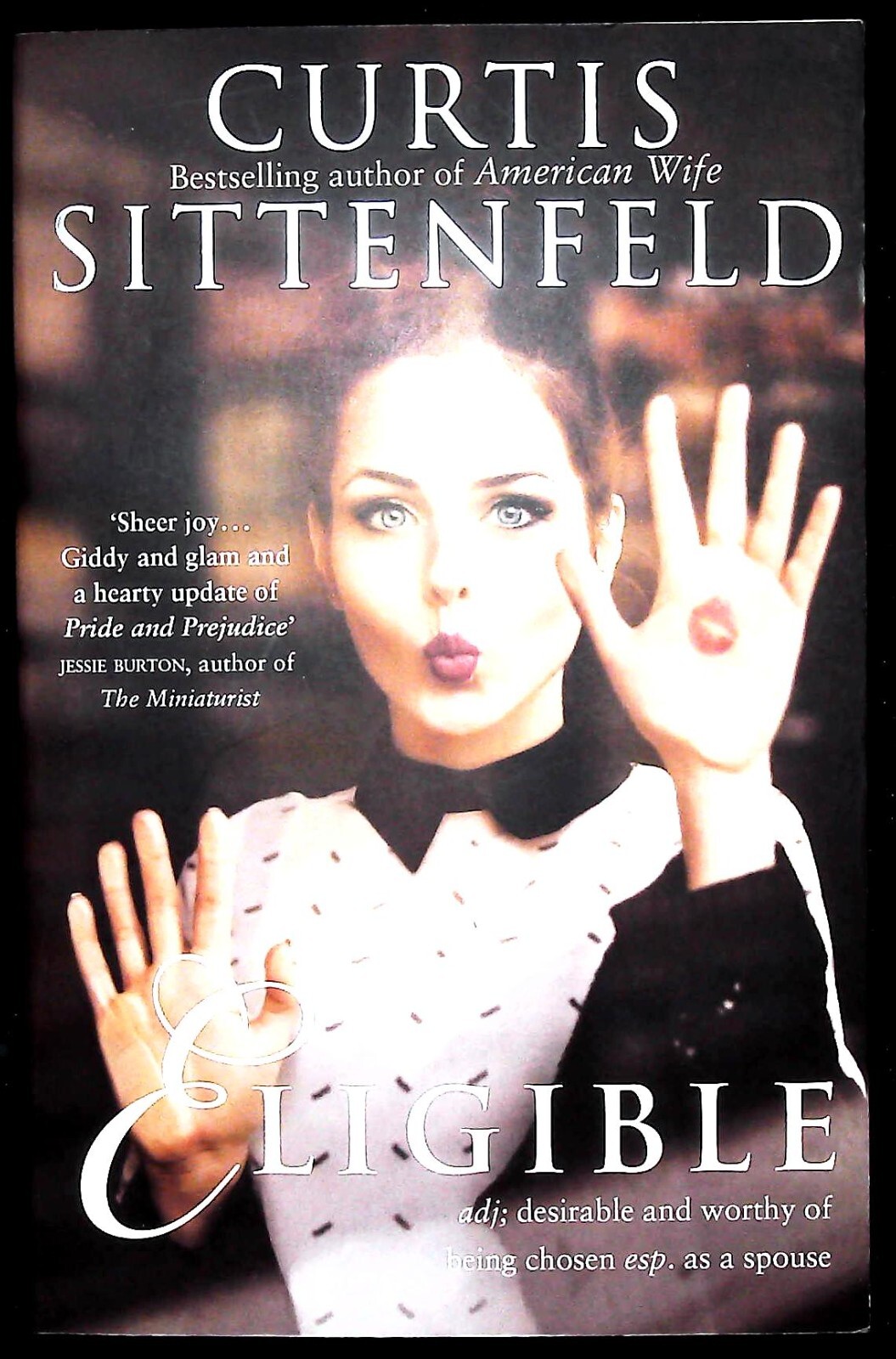 Eligible by Curtis Sittenfeld (Paperback) New Book 9780007486311