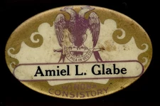 AMIEL L. GLABE WINONA CONSISTORY ANCIENT ACCEPTED SCOTTISH RITE MASONIC BADGE