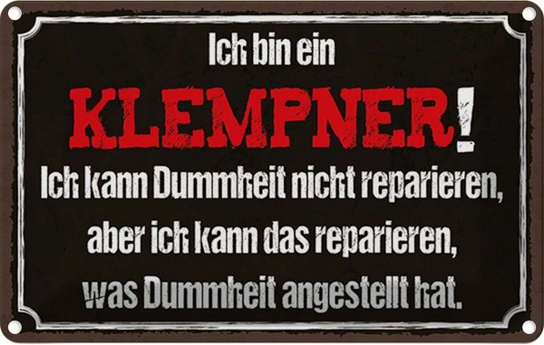 Blechschild 12X18 Cm Ich Bin Klempner Kann Reparieren Spruch Zitat Deko Geschenk-image