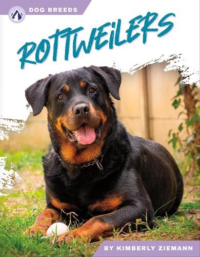 Rottweilers (Dog Breeds Series). Ziemann, Kimberly New** - Image 2