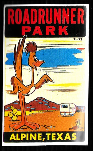 1950s VINTAGE CAR WINDOW TRAVEL STICKER ALPINE TEXAS ROADRUNNER PARK TRAILER TX