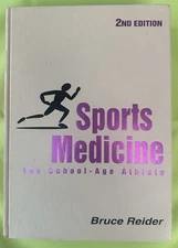 Bruce Reider AB MD Sports Medicine: The School-Age Athlete 2nd Edition 