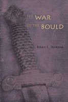 The War Of The Bould Robert C. Thomason Taschenbuch Kartoniert / Broschiert 2011