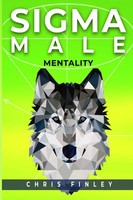 Sigma Male Mentality Chris Finley Taschenbuch Englisch 2021 Eugene Fitness