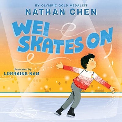 Wei Skates On, Chen, Nathan