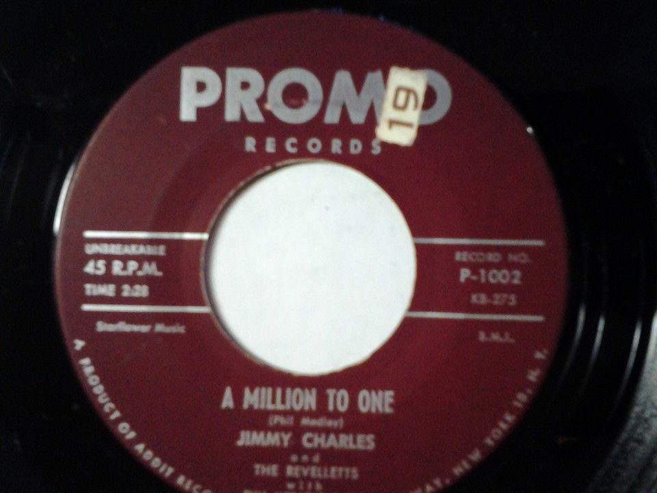 Jimmy Charles And The Revelletts 45 Rpm A Million To One PROMO 1002 jimmy-charles-and-the-revelletts-45-rpm-a-million-to-one-promo-1002