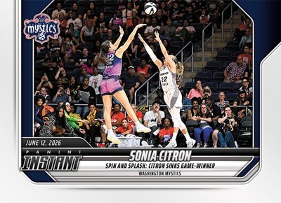 2026 Panini Instant WNBA 150 Sonia Citron Washington Mystics Game Winner PR 145
