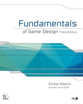 Fundamentals of Game Design, Adams, Ernest