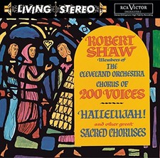 ROBERT SHAW - Hallelujah! And Other Great Sacred Choruses - CD - *Excellent*