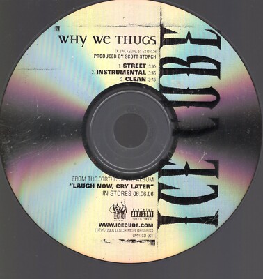 Why We Thugs by Ice Cube - (3-Song Promo CD EP) GANGSTA RAP 2006