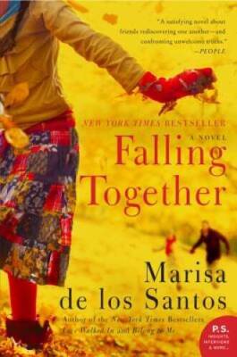 Falling Together: A Novel - Paperback By de los Santos, Marisa - ACCEPTABLE