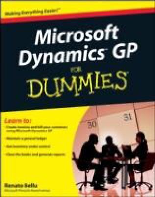 Microsoft Dynamics GP For Dummies - paperback, 9780470388358, Renato Bellu