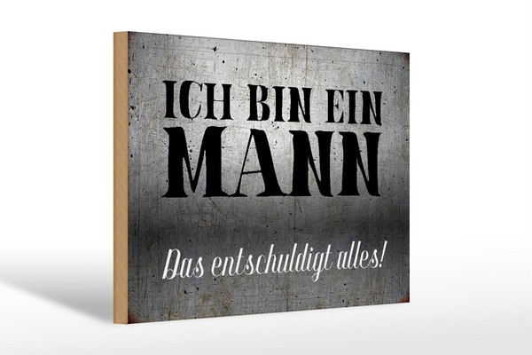 Holzschild Spruch 30X20Cm Ich Bin Ein Mann Geschenk Holz Deko Schild Wooden Sign-image