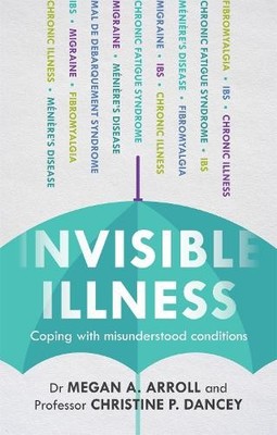 Megan A. Arroll Invisible Illness (Taschenbuch)