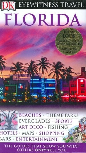 Florida (DK Eyewitness Travel Guides) By DK Publishing