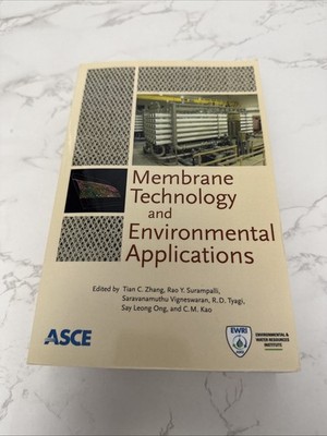 Membrane Technology and Environmental Applications by Rao Y. Surampalli...