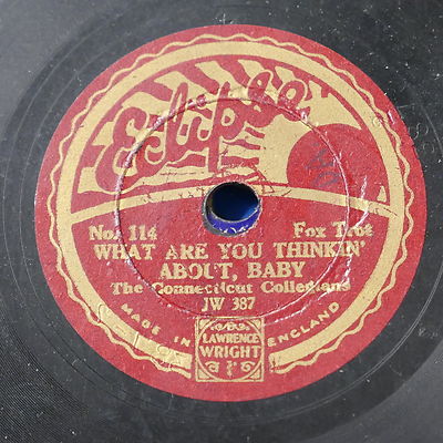 78rpm 8'' THE CONNECTICUT COLLEGIANS what are you thinking about baby / aren`t yo