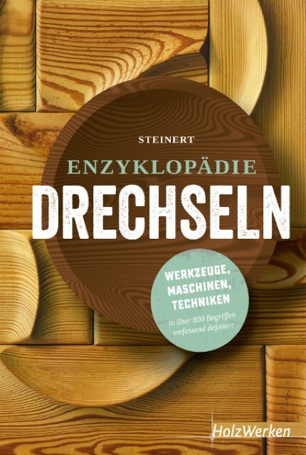 Enzyklopädie Drechseln Rolf Steinert