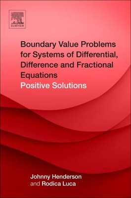 Boundary Value Problems for Systems of Differential, Difference and Fractiona...