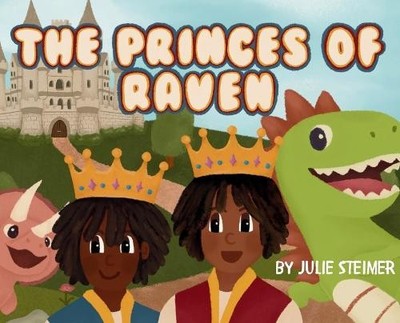 Julie Steimer Princes of Raven (Hardback)
