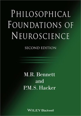Philosophical Foundations of Neuroscience (Paperback or Softback)