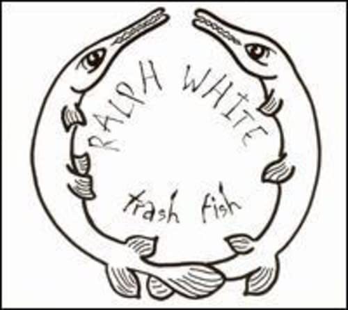 Ralph White TRASH FISH (CD)