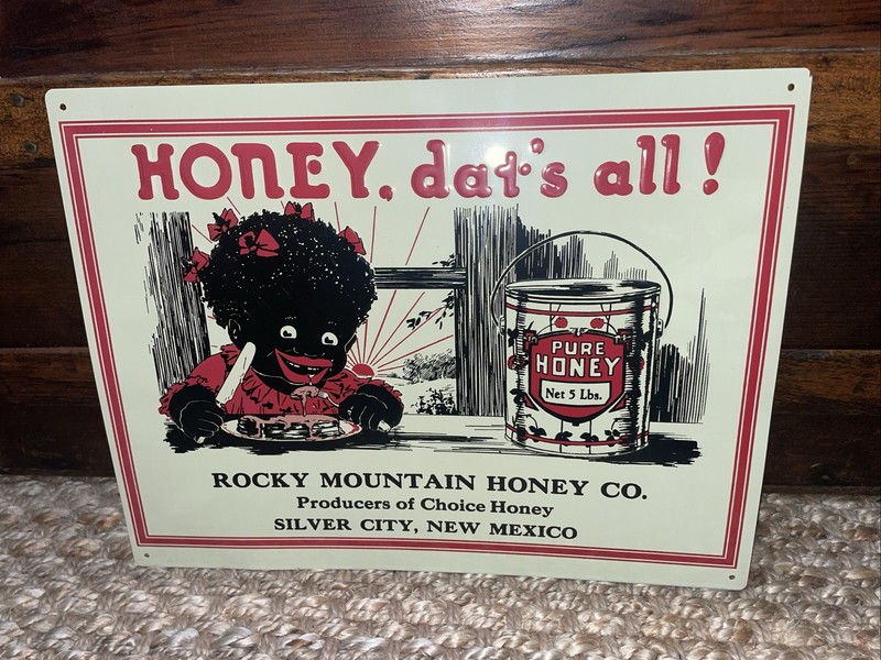 VINTAGE ROCKY MTN HONEY CO HONEY DAT'S ALL!! REPRO TIN ADVERTISING EMBOSSED SIGN